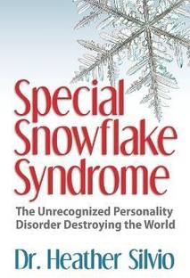 Special Snowflake Syndrome