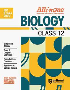 (Old Edition) Arihant All In One Biology Class 12th Based On Latest NCERT For ISC Exams 2025 | Mind map | All types of Questions, MCQs, Extract Based, VSA, SA & LA