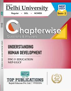 TOP Delhi University 1st Year Semester 2 Understanding Human Development Guide - DSC 3 - Chapterwise Q & A with Solved Sample Papers