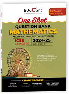 Educart ICSE Class 10 Mathematics One Shot Question Bank 2025 for 2024-25 Exam