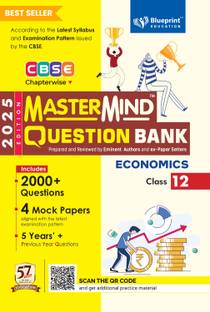 Economics Class 12 CBSE Question Bank by Mastermind 2024-25  - Blueprint Education's Most Recommended and Bestselling Question Bank for 2025 Board Exams
