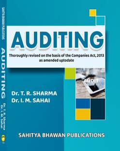 Auditing For B.Com. VIth Semester of Dr Bhimrao Ambedkar University, Chaudhary Charan Singh University, Dr. Ram Manohar Lohia Avadh University, Mahatma Jyotiba Phule Rohilkhand University, Prof. Rajendra Singh (Rajju Bhaiya) University, Veer Bahadur Singh Purvanchal University