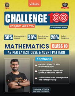 Vedantu Challenge 100 Mathematics Book For Class 10 | CBSE Chapter-wise PYQ with Solutions | NCERT Competency Based 2026 Exam Prep Guide | Objective & Subjective Questions | Practice Book by Shimon Joseph | Score Booster Series