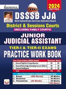 Dsssb Jja District & Sessions Courts Junior Judicial Assistant Tier 1 & Tier 2 Practice Work Book (English Medium)(4703) [Paperback] [2024] Kiran Institute Of Career Excellence