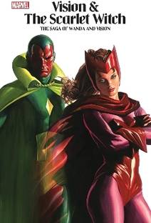 Vision & The Scarlet Witch - The Saga Of Wanda And Vision