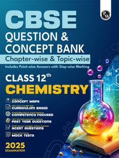 (Old Edition) PW CBSE Question & Concept Bank (QCB) Class 12 Chem. 2024 - 2025 Chapter-wise and Topic-wise Solved Questions