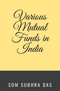 Various Mutual Funds in India