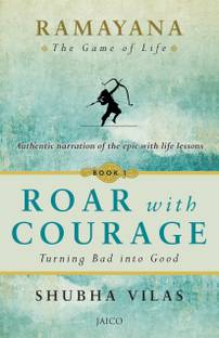Ramayana: The Game of Life Roar with Courage