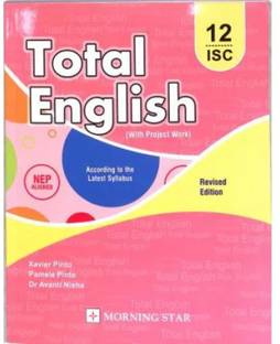ISC Total English Class 12 (With Project Work) Revised Edition (2024-25 Exam)