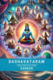 Dashavataram  - Journey through the 10 legendary incarnations of Lord Vishnu