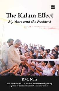 The Kalam Effect : My Years with the President