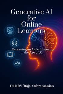 Generative AI for Online Learners  - Becoming an Agile Learner in the Age of AI