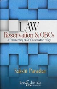 Law, Reservation & OBCs - A Commentary on OBC Reservation Policy (2023)