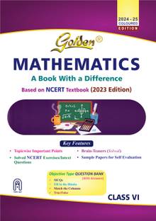 Golden Mathematics: Based on NEW NEW NCERT for Class - 6 (For 2026 Final Exams, includes Objective Type Question Bank)