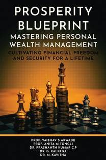 PROSPERITY BLUEPRINT- MASTERING PERSONAL WEALTH MANAGEMENT