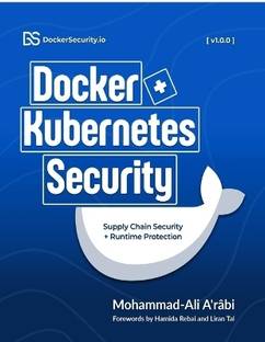 Docker and Kubernetes Security