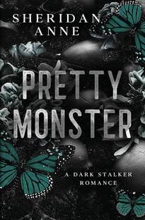 Pretty Monster (English,Paperback by Sheridan Anne)