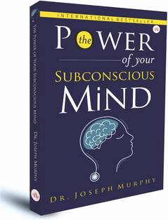 The Power of Your Subconscious Mind