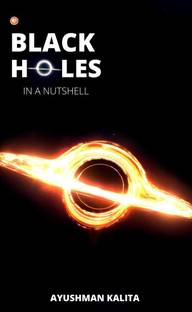 Black Holes In A Nutshell