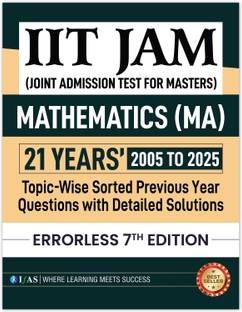 IIT JAM Mathematics  - PYQ Book 2026 | Previous Year Solved Papers (2005 to 2024) Topic Wise Sorted with Detailed Solutions | Best Seller Previous Year Question Paper Book for IIT JAM Mathematics (MA), CUET PG Mathematics, NBHM & MSc Mathematics Entrance Examinations in India | IFAS Publications