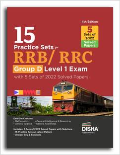 15 Practice Sets for RRB Group D Level 1 Exam with 5 Sets of 2022 Solved Papers 4th Edition | Railway Recruitment Board