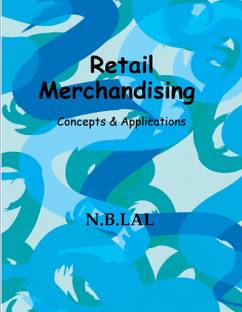 Retail Merchandising  - Concepts & Applications