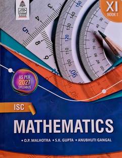 ISC Mathematics For Class XI (Book I ) As Per 2027 Syllabus