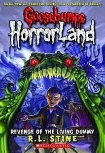 Revenge of the Living Dummy (Goosebumps Horrorland #1)