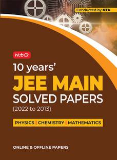 MTG 10 Years' JEE MAIN Solved Papers (2013-2022) Online & Offline - JEE Mains PYQ Physics, Chemistry & Mathematics Book For 2023 Exam