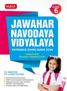 MTG Jawahar Navodaya Vidyalaya (JNV) Class 6 Guide Book with Chapterwise Previous Years Solved Question Papers For Entrance Exam 2025 (English Medium)