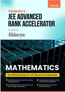 Vedantu’s JEE Advanced Rank Accelerator Mathematics Book For Class 11 & 12 | Complete Mathematics Preparation Guide | 1000 Plus Questions With Problem-Solving Techniques