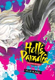 Hell's Paradise: Jigokuraku, Vol. 1: Volume 1