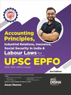Accounting Principles, Industrial Relations Insurance, Social Security in India & Labour Laws for Upsc Epfo (Eo/ Ao/ Apfc) Exam