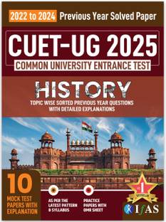 CUET UG History Book  - 2026 | Topic-wise Previous Year Questions (2022-2024) with 10 Mock Tests |Previous Year Solved Papers| Best Seller PYQ Book for NTA CUET UG History Entrance Exam in India | Includes 10 Mock Practice Question Papers with OMR Sheets | IFAS Publications