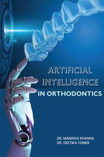 ARTIFICIAL INTELLIGENCE IN ORTHODONTICS