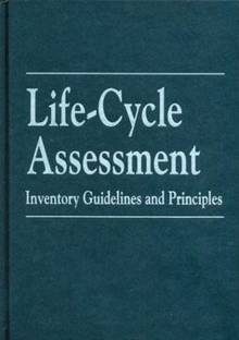Life-Cycle Assessment  - Inventory Guidelines and Principles