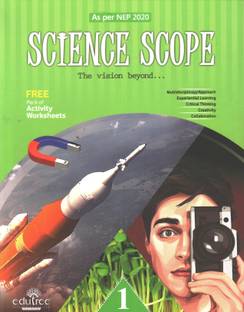 SCIENCE SCOPE THE VISION BEYOND CLASS 1