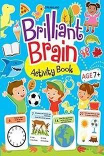 Brilliant Brain Activity Book 7+  - Match the Following, Colouring, Counting & More | Fun Learning Workbook to Boost Motor Skills, Confidence & Focus with Engaging Illustrations