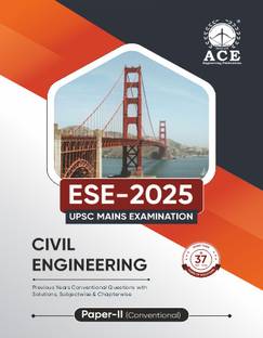 ESE 2025 UPSC Mains Examination Civil Engineering Previous Years Conventional Questions with Solutions – Subjectwise & Chapterwise (1987-2024) Paper II (Conventional)