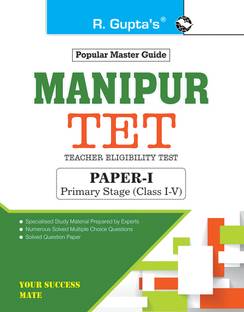 Manipur TET  - (Paper-I) Primary Stage (Class I-V) Exam Guide