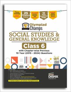 Disha Olympiad Champs Social Studies & General Knowledge Class 6 with Chapter-wise Previous 10 Year (2015 - 2024) Questions 4th Edition | Complete Prep Guide with Theory, PYQs, Past & Practice Exercise |