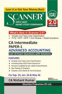 Scanner CA Intermediate | Paper-1: Advanced Accounting | For Sep 25, Jan 26 & May 26 Exams | Solved Papers with PYQ, RTP, MTP, | Shuchita Prakashan