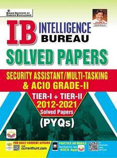 IB Solved Papers 2012 to 2021 PYQs Security Assistant & Multi Tasking and ACIO Grade 2 (Tier 1 + Tier 2) (English Medium) (3958)