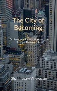 The City of Becoming