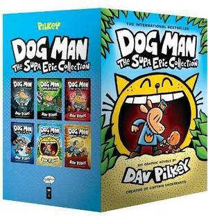 Dog Man 1-6: The Supa Epic Collection: From the Creator of Captain Underpants