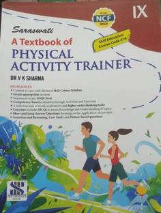 SARASWATI A TEXTBOO OF PHYSICAL ACTIVITY TRAINER CLASS-IX