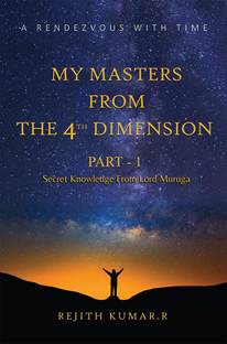 My Masters from the 4th Dimension  - A Rendezvous with Time