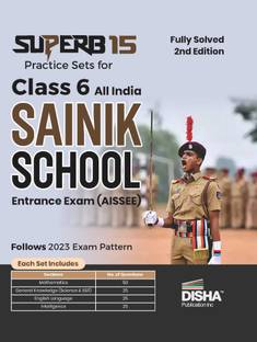 Superb 15 Practice Sets for Class 6 All India Sainik School Entrance Exam (Aissee)