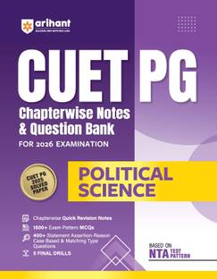 Arihant CUET PG 2026 Political Science Chapterwise Notes & Question Bank | 1500+ Exam Pattern MCQs, Quick Revision Notes, Assertion-Reason & Case-Based Qs | Includes CUET PG 2025 Solved Paper | Based on NTA Test Pattern