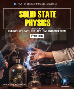 Solid State Physics Book  - Reference Text Book for B.Sc., M.Sc. & Competitive Exams - CSIR NET, IIT JAM, CUET PG, TIFR